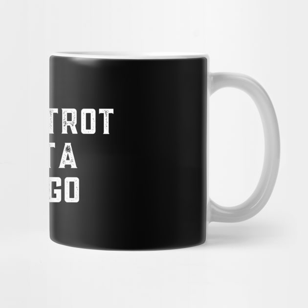 Foxtrot-Delta-Tango by Creatifly Graphic Tees